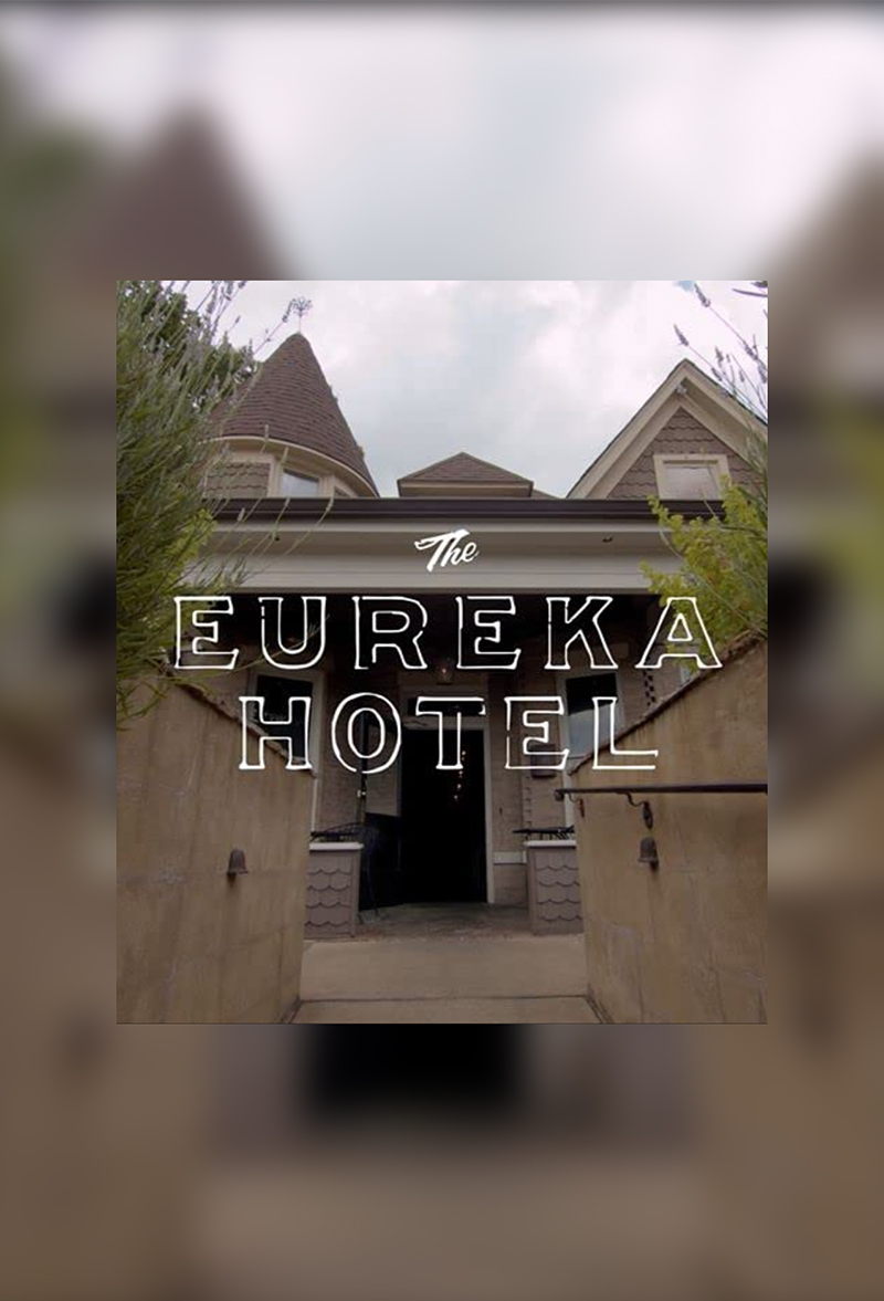 The Eureka Hotel Poster